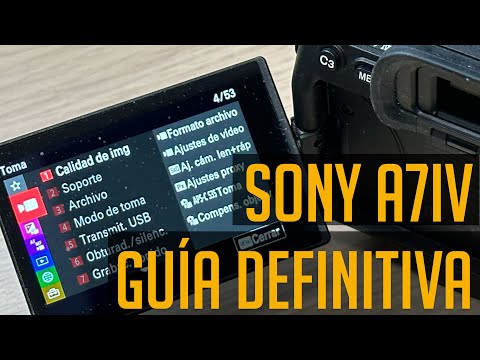 GUÍA DEFINITIVA de configuración de la Sony a7 IV | MUY DETALLADA