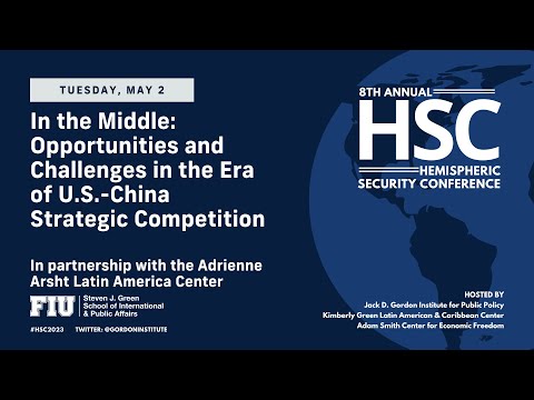 In the Middle: Opportunities and Challenges in the Era of U.S.-China Strategic Competition #HSC2023